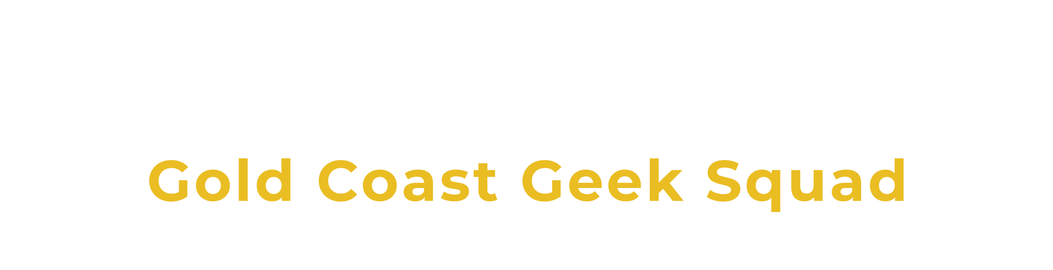 Gold Coast Geek Squad